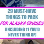 silversea alaska cruise packing list